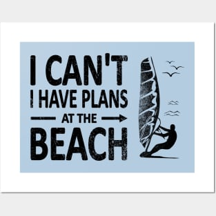 I CAN'T I Have PLANS at the BEACH Funny Windsurfing Black Posters and Art
